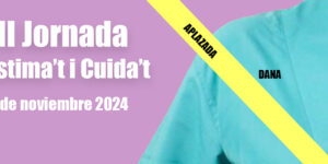 JORNADA ESTIMA’T I CUIDA’T 2024  APLAZADA